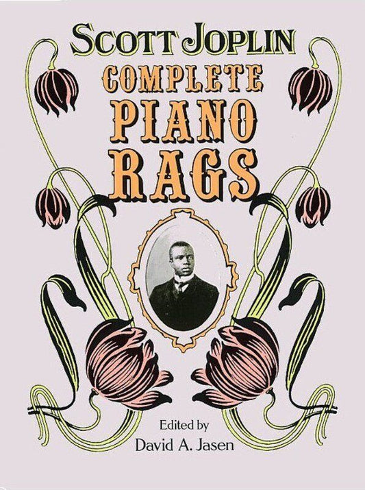 Joplin Complete Piano Rags - 38 Rags, Piano Solo, Dover Publications, 208 Pages, Illustrated Sheet Music Covers