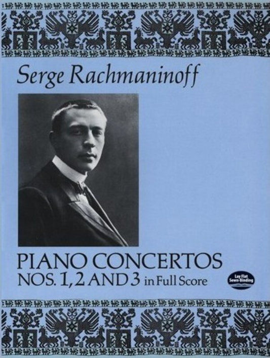 Rachmaninoff - Piano Concertos Nos. 1, 2 & 3 Full Score, Dover Publications, 400 Pages