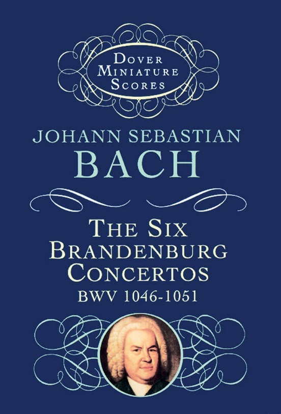 The Six Brandenburg Concertos Miniature Score