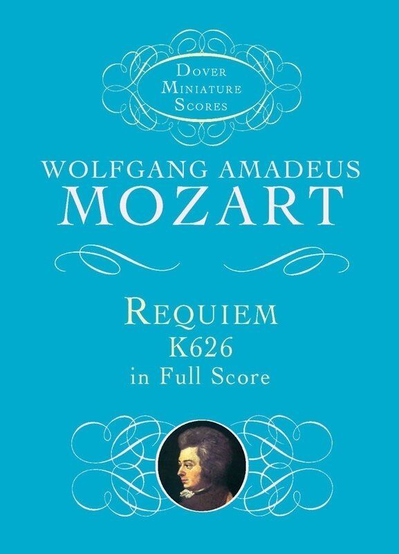 Mozart - Requiem K 626 Study Score, Dover Publications, 112 Pages