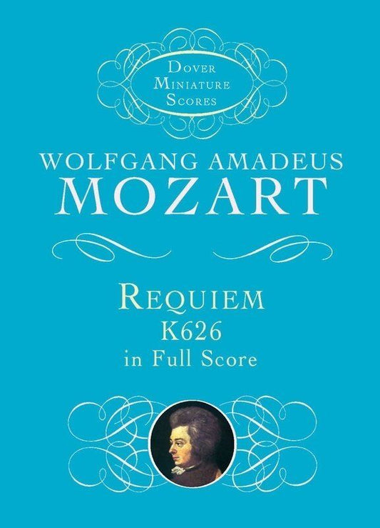 Mozart - Requiem K 626 Study Score, Dover Publications, 112 Pages
