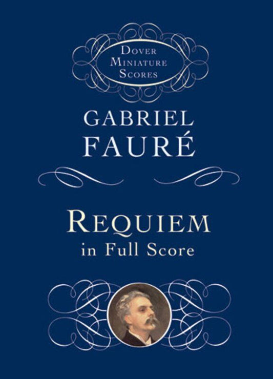 Faure - Requiem Study Score, 144 Pages, Dover Publications