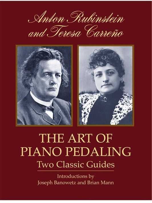The Art of Piano Pedaling by Anton Rubinstein - Dover Publications, 96 Pages