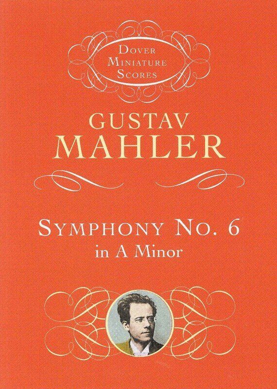 Mahler - Symphony No. 6 in A Minor Study Score by Dover Publications, 272 Pages