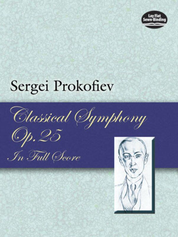 Prokofiev - Classical Symphony Op. 25 Full Score by Dover Publications, 80 Pages
