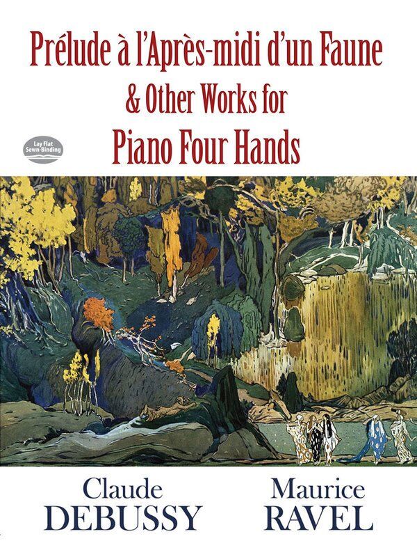 Prelude a l'Apres-midi d'un Faune & Other Piano Duet Works by Debussy & Ravel, 96 Pages, Piano Duet Format, Dover Publications