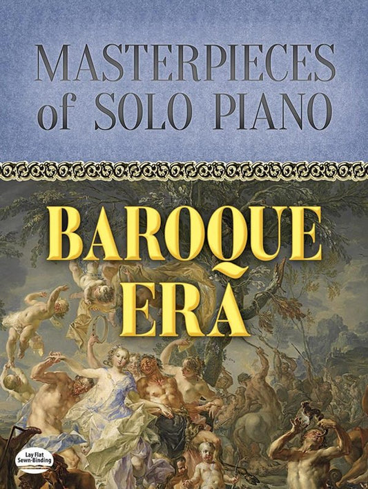 Masterpieces of Solo Piano: Baroque Era Compilation