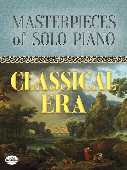 Masterpieces of Solo Piano - Classical Era