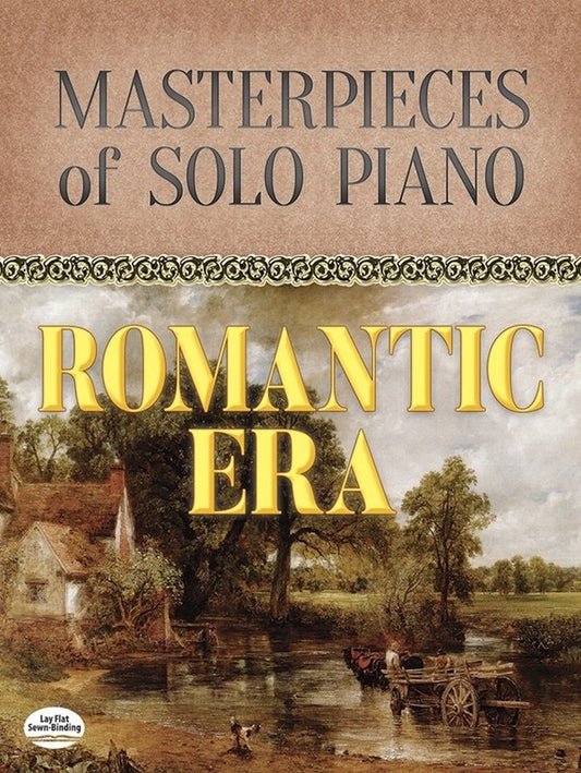 Masterpieces of Solo Piano: Romantic Era - Dover Publications