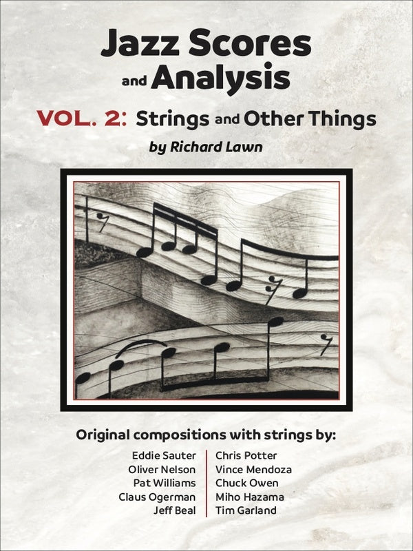 Jazz Scores And Analysis Vol 2 Strings And Other Things Spiral Bound