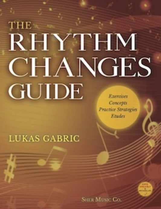Rhythm Changes Guide by Sher Music Co. - Comprehensive resource for rhythm changes, etudes, improvisation concepts, and exercises for all levels.