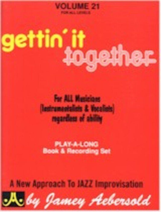 Getting' It Together - Volume 21 BK/2CDs by Jamey Aebersold Jazz