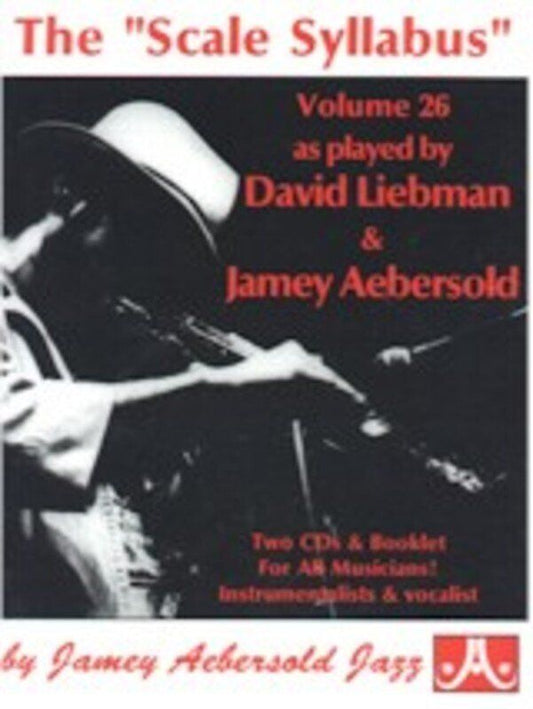 The Scale Syllabus - Volume 26 with 2 CDs by Jamey Aebersold