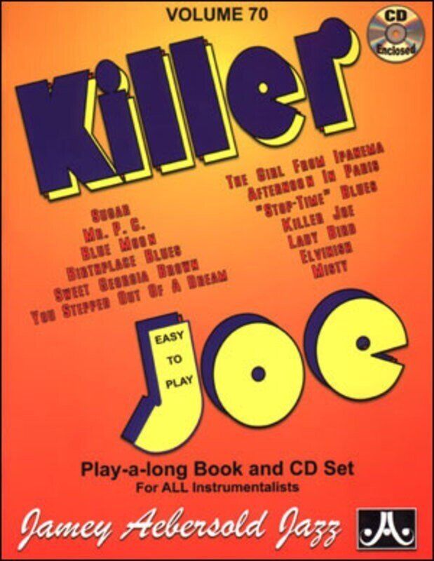 Killer Joe Volume 70 Lead Sheet by Jamey Aebersold Jazz for All Instruments
