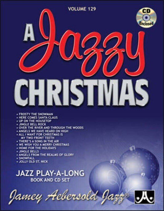 A Jazzy Christmas Volume 129 Lead Sheet by Jamey Aebersold Jazz