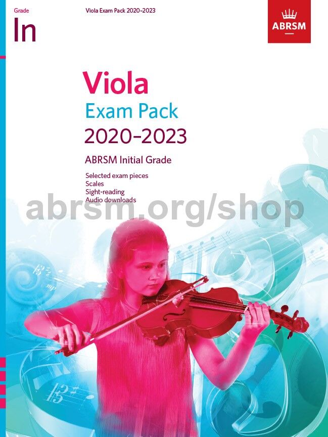 ABRSM Viola Initial Grade Exam Pack 2020-23 with Pieces, Scales, Sight-Reading & Aural Tests
