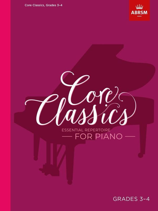 Core Classics Grades 3-4 Essential Repertoire Piano Book