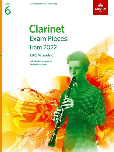 ABRSM Grade 6 Clarinet Exam Pieces 2022 Sc/Pt/OA - 9 Selected Pieces with Download Code