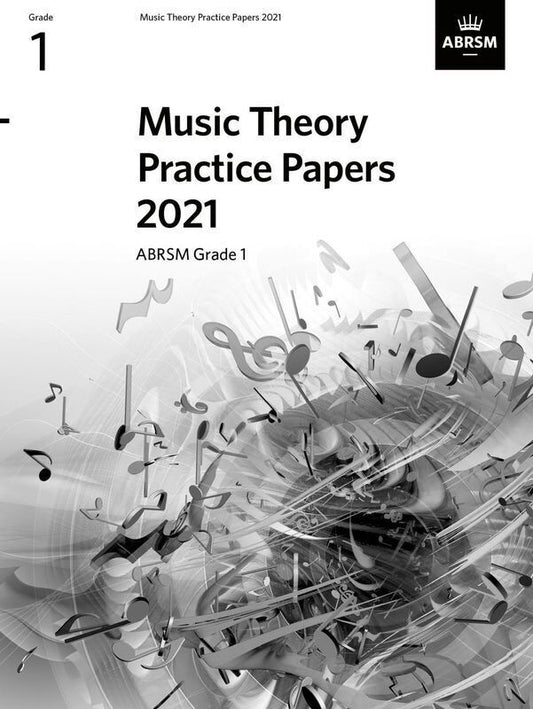 Music Theory Practice Papers 2021 ABRSM Grade 1
