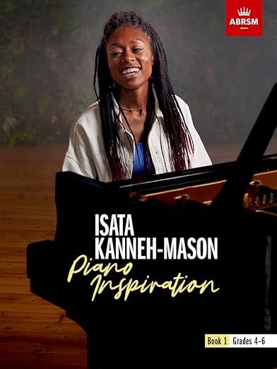 Isata Kanneh-Mason Piano Inspiration Book 1 ABRSM 9781786014900