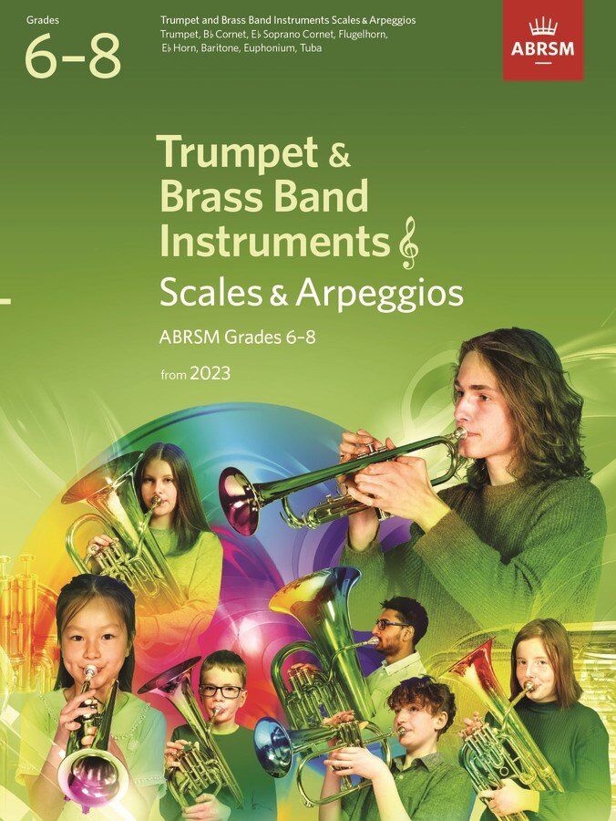 Scales and Arpeggios for Trumpet Grades 6-8 ABRSM