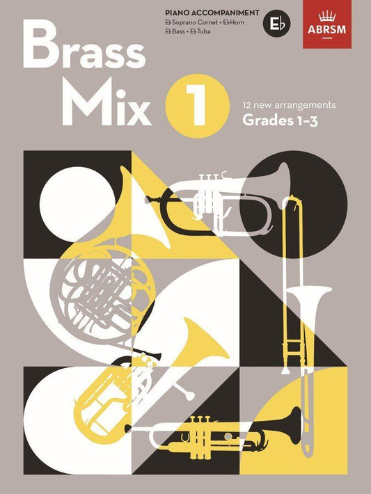 Brass Mix Book 1 - Eb Piano Accompaniment for Horn, 24 Pages, ABRSM, Grades 1-3, Includes Duet Accompaniments