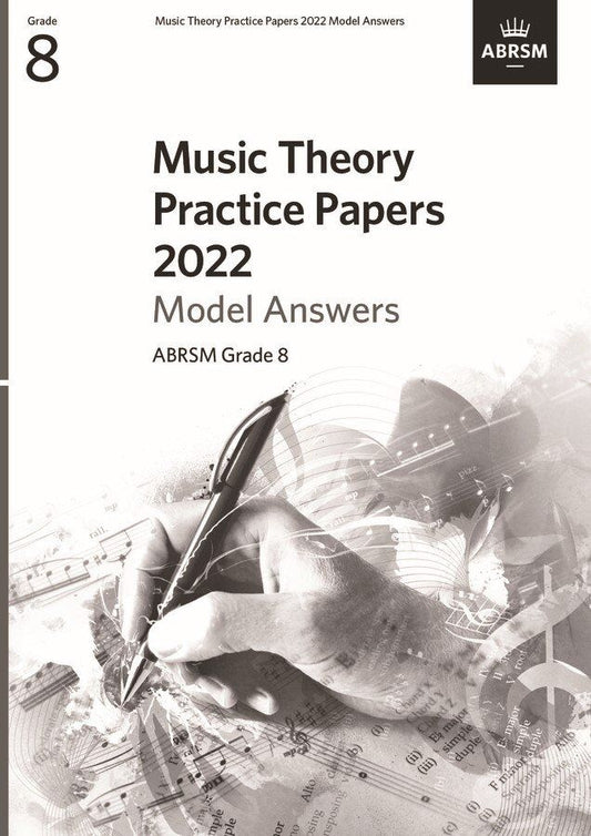 Music Theory Practice Papers 2022 Model Answers ABRSM Grade 8