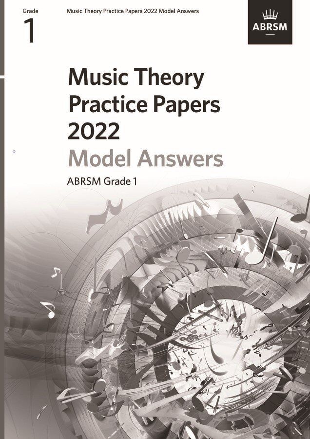 Music Theory Practice Papers 2022 Model Answers ABRSM Grade 1