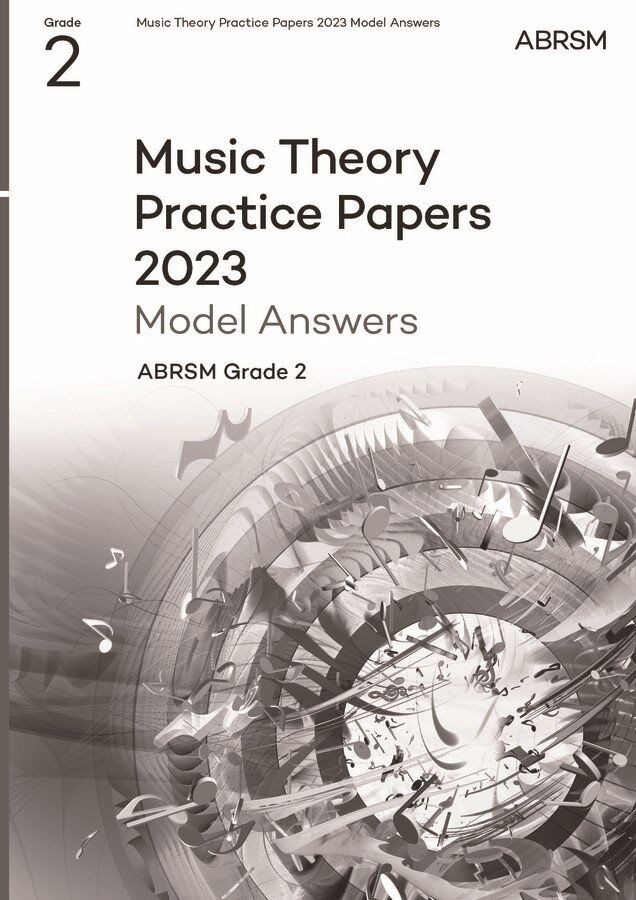 ABRSM Music Theory Model Answers 2023 Grade 2