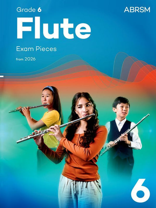 ABRSM Flute Exam Pieces 2026 Grade 6 Score and Part