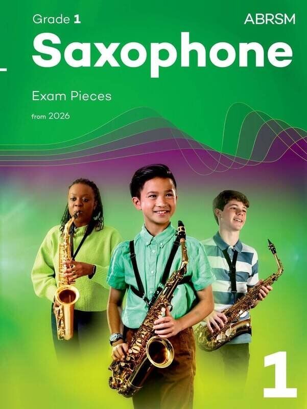 ABRSM Saxophone Exam Pieces Grade 1 2026 - 40 Pages