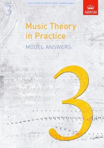 Music Theory in Practice Model Answers Grade 3 by ABRSM