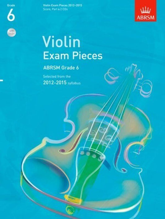 ABRSM Violin Exam Pieces 2012-2015 Grade 6 with Piano & 2 CDs