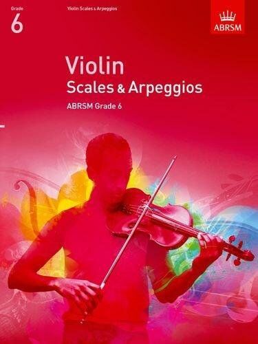 ABRSM Violin Scales & Arpeggios Grade 6 2012 Edition