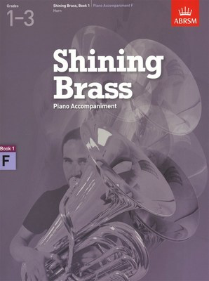 ABRSM Shining Brass Book 1 for Brass Instruments and Piano