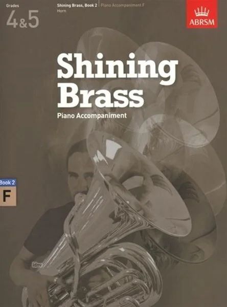Shining Brass Book 2 Piano Accompaniment F by ABRSM, 40 Pages