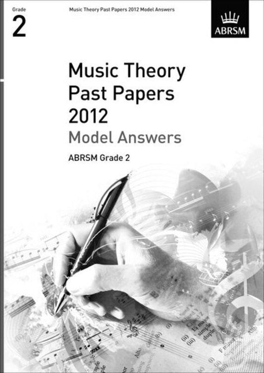 Music Theory Past Papers 2012 Model Answers ABRSM Grade 2