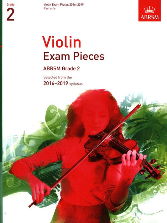 Violin Exam Pieces Grade 2 2016-2019 with Piano Accompaniment and CD