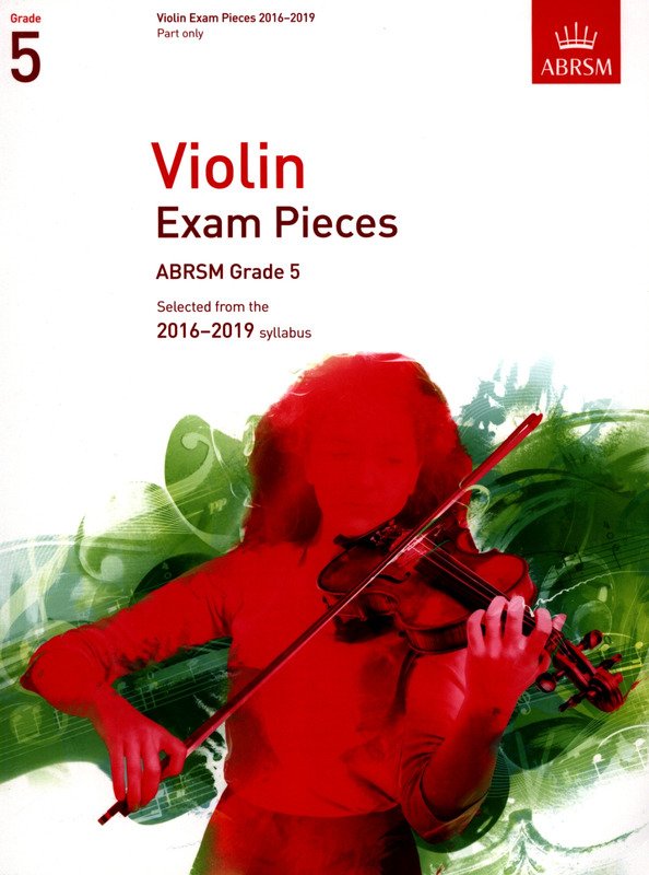 Violin Exam Pieces 2016–19, Grade 5 — Violin Part (ABRSM)