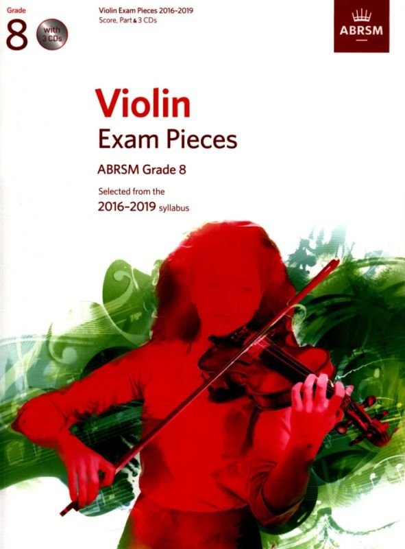 Violin Exam Pieces 2016–19, Grade 8 — Violin/Piano/CD (ABRSM)