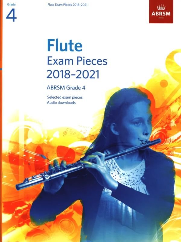 Flute Exam Pieces 2018–2021, Grade 4 — Book/Online Audio (ABRSM)