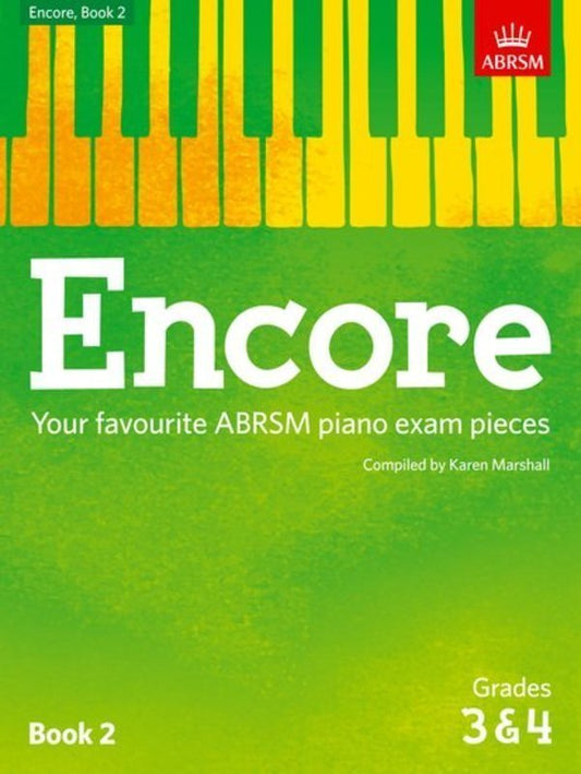 Encore Book 2 Grades 3 & 4 ABRSM Piano Solo 32 Pages