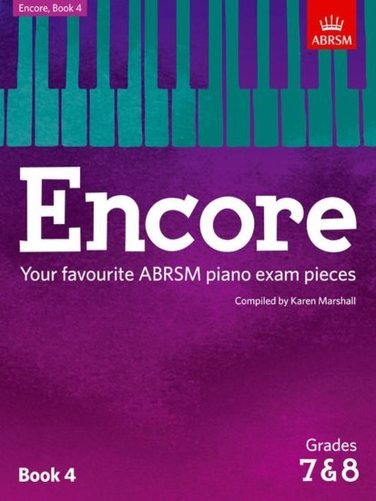 Encore Book 4 Grades 7 & 8 ABRSM Piano Solo 56 Pages