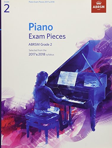 ABRSM Piano Exam Pieces 2017–2018, Grade 2 — Piano Solo (ABRSM)