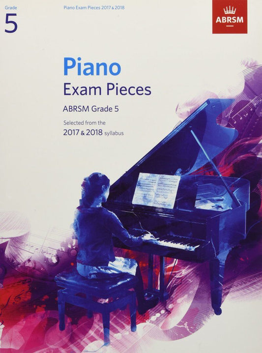 Piano Exam Pieces 2017-2018 Grade 5 by ABRSM