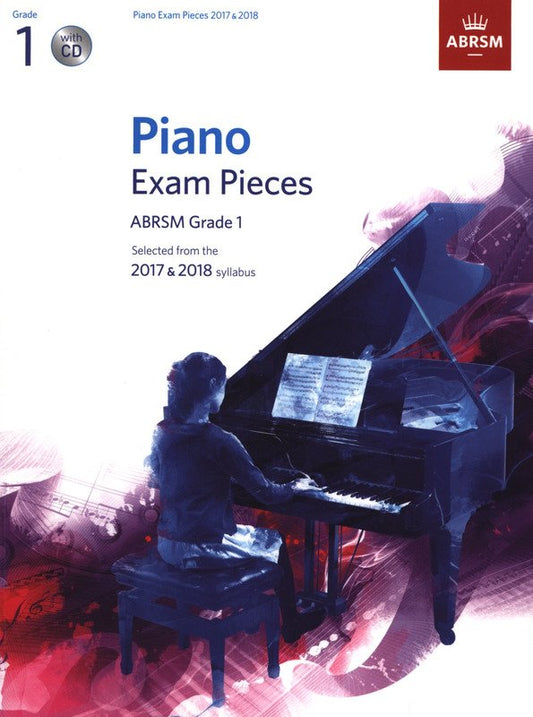 Piano Exam Pieces 2017-2018 Grade 1 with CD by ABRSM