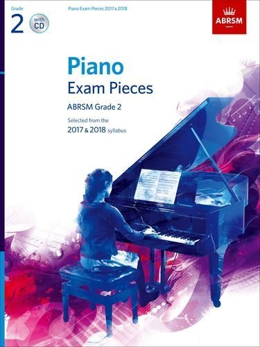 Piano Exam Pieces 2017-2018 Grade 2 Book with CD by ABRSM