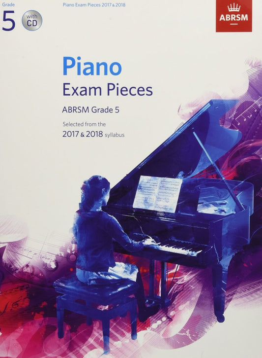 Piano Exam Pieces 2017-2018 Grade 5 with CD by ABRSM