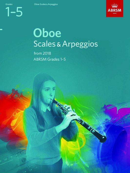 Oboe Scales & Arpeggios Grades 1-5 ABRSM 2018