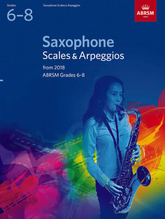ABRSM Saxophone Scales & Arpeggios for Grades 6-8